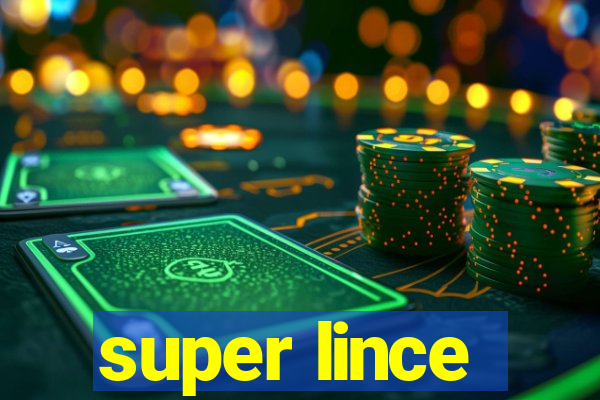 super lince